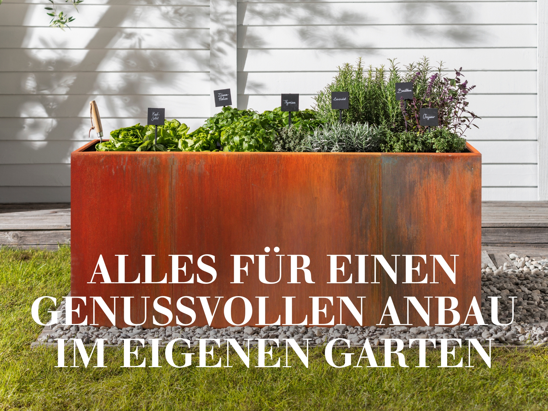 Alles für einen genussvollen Anbau im eigenen Garten