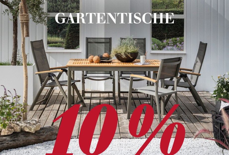 10 % auf Gartentische