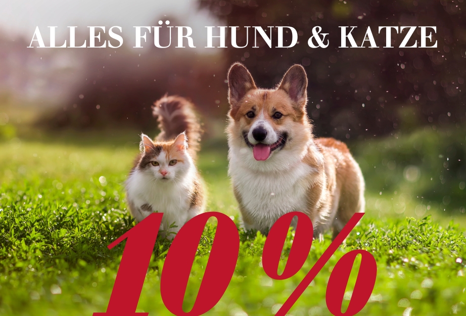 10 % auf Alles für Hund & Katze