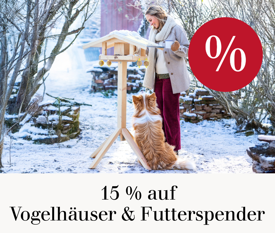 15 % auf Vogelhäuser & Futterspender