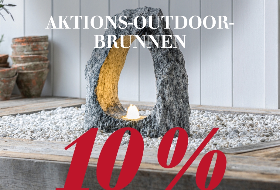 10 % auf Aktions-Outdoor-Brunnen