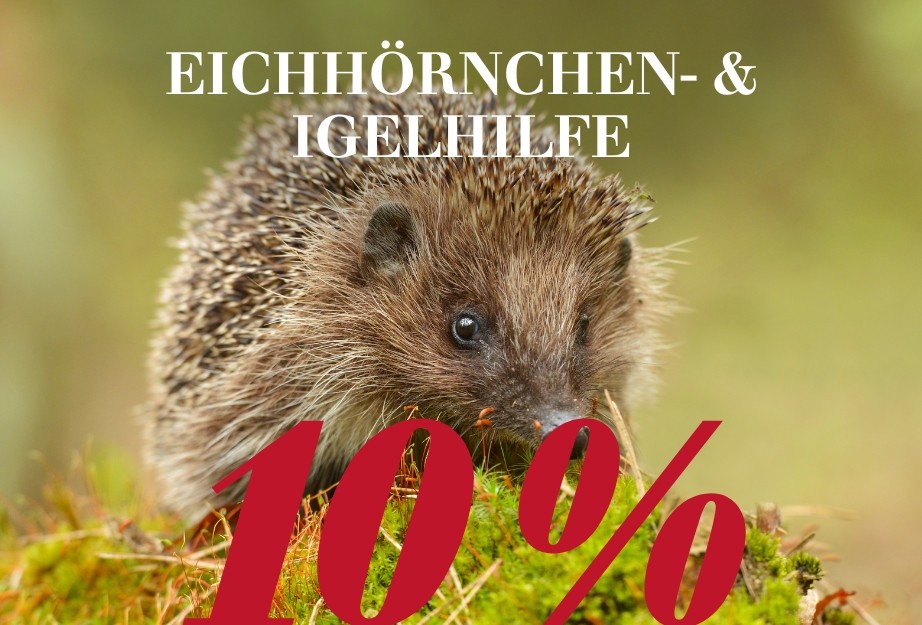 10 % auf Eichhörnchen- & Igelhilfe