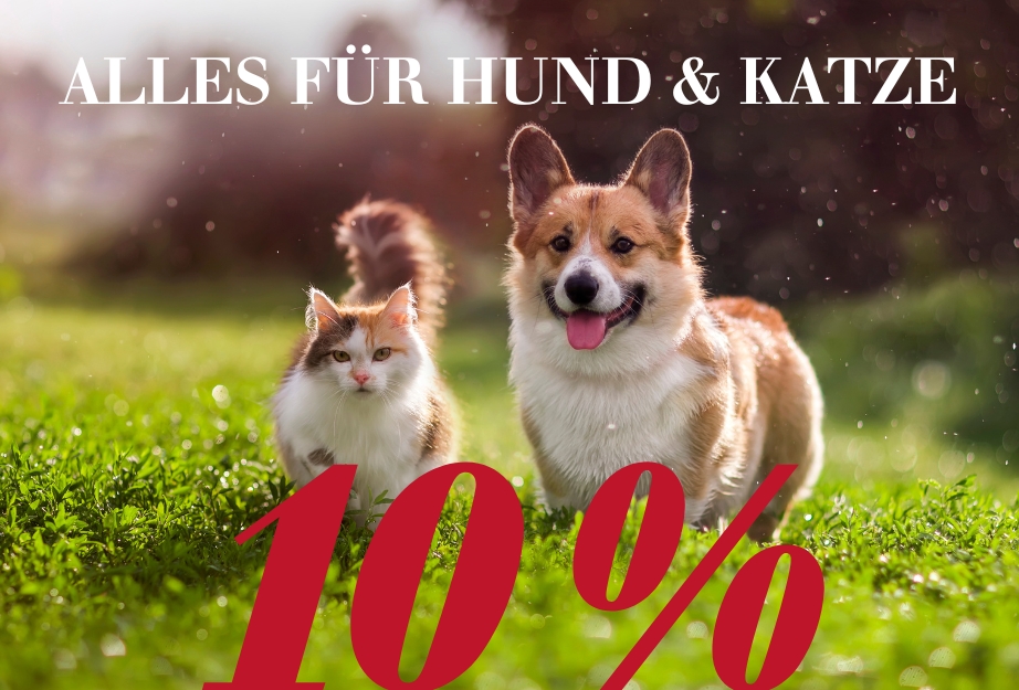 10 % auf Alles für Hund & Katze