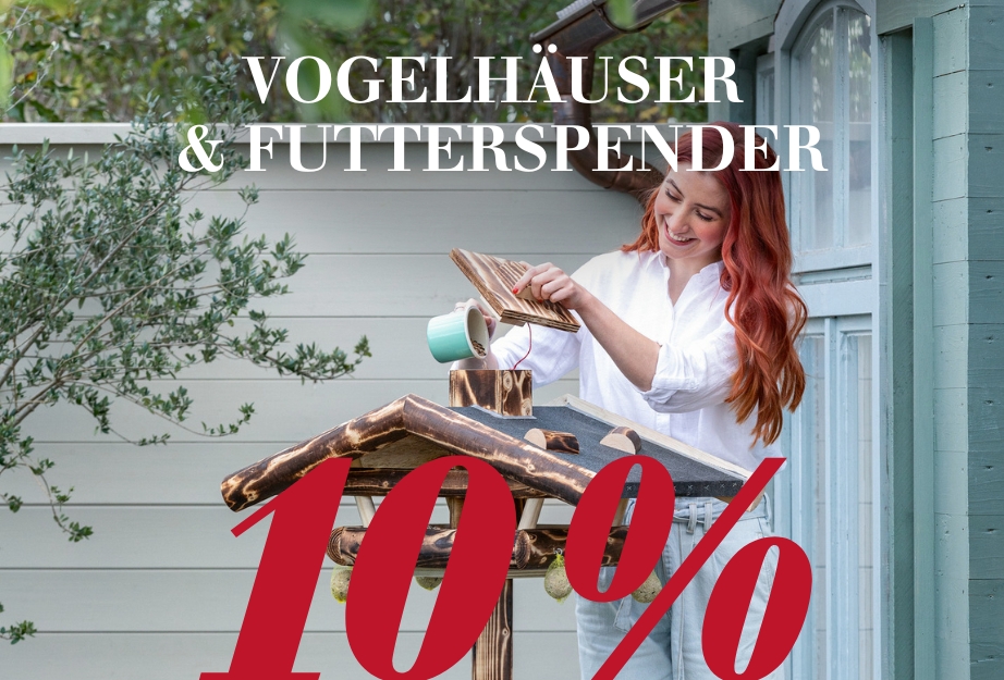 10 % auf Dehner Natura Vogelhäuser & Futterspender