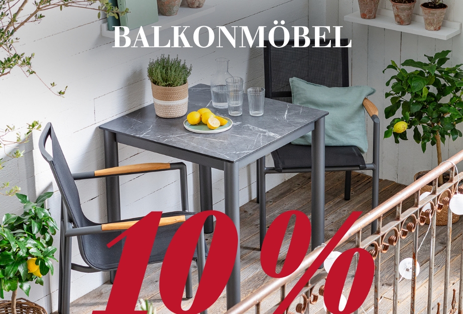10 % auf Balkonmöbel