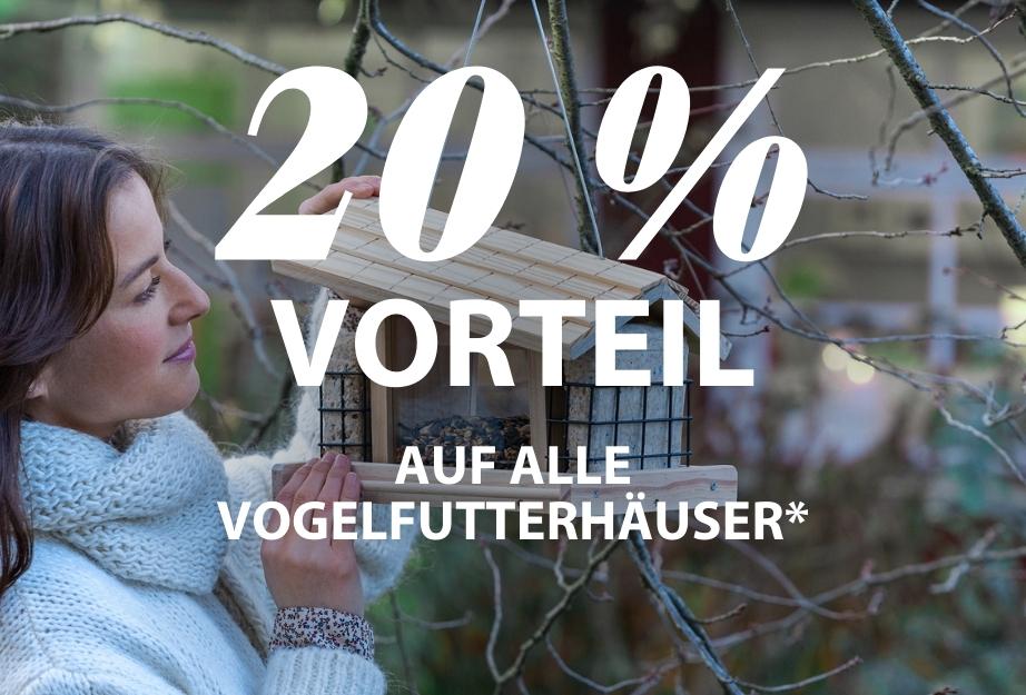 20 % Vorteil auf Vogelfutterhäuser