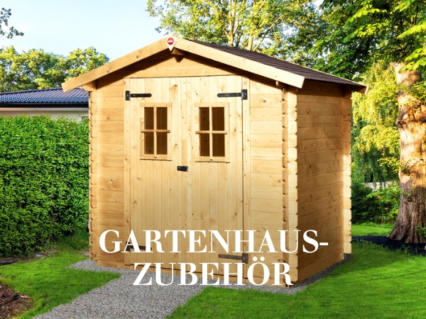 Gartenhauszubehör