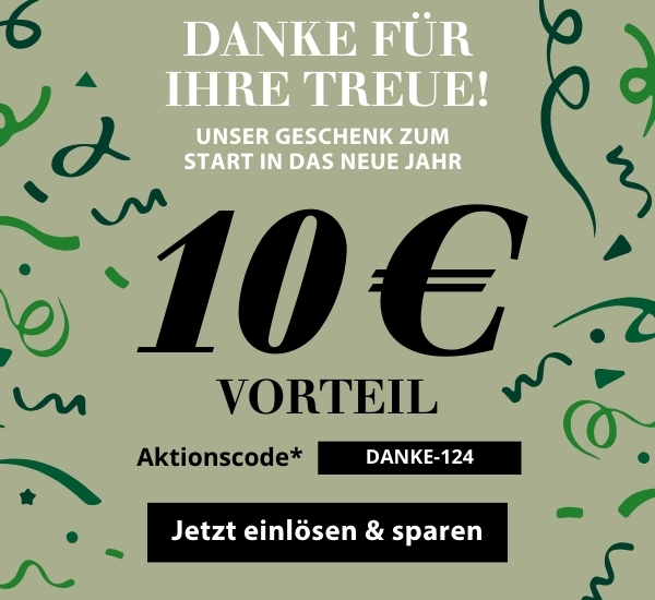 Danke für Ihre Treue: Ihr 10 € Vorteil