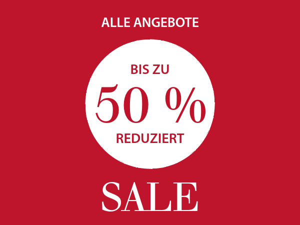 Alle Angebote bis zu 50 % reduziert im SALE