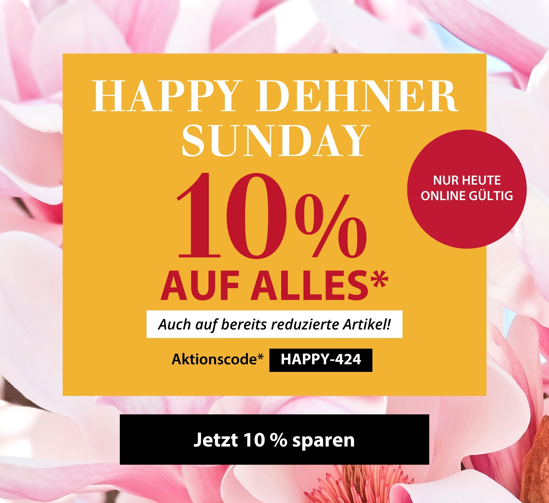 10 % auf alles - Happy Dehner Sunday