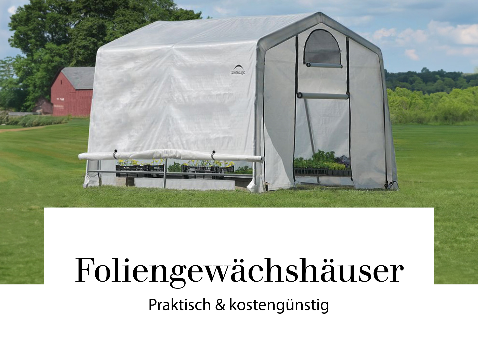 Foliengewächshäuser