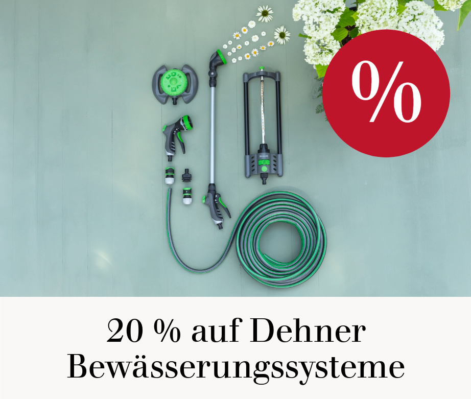 20 % auf Dehner Eigenmarken Bewässerungssysteme