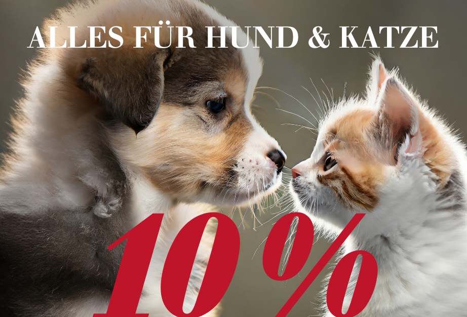 10 % auf Alles für Hund & Katze