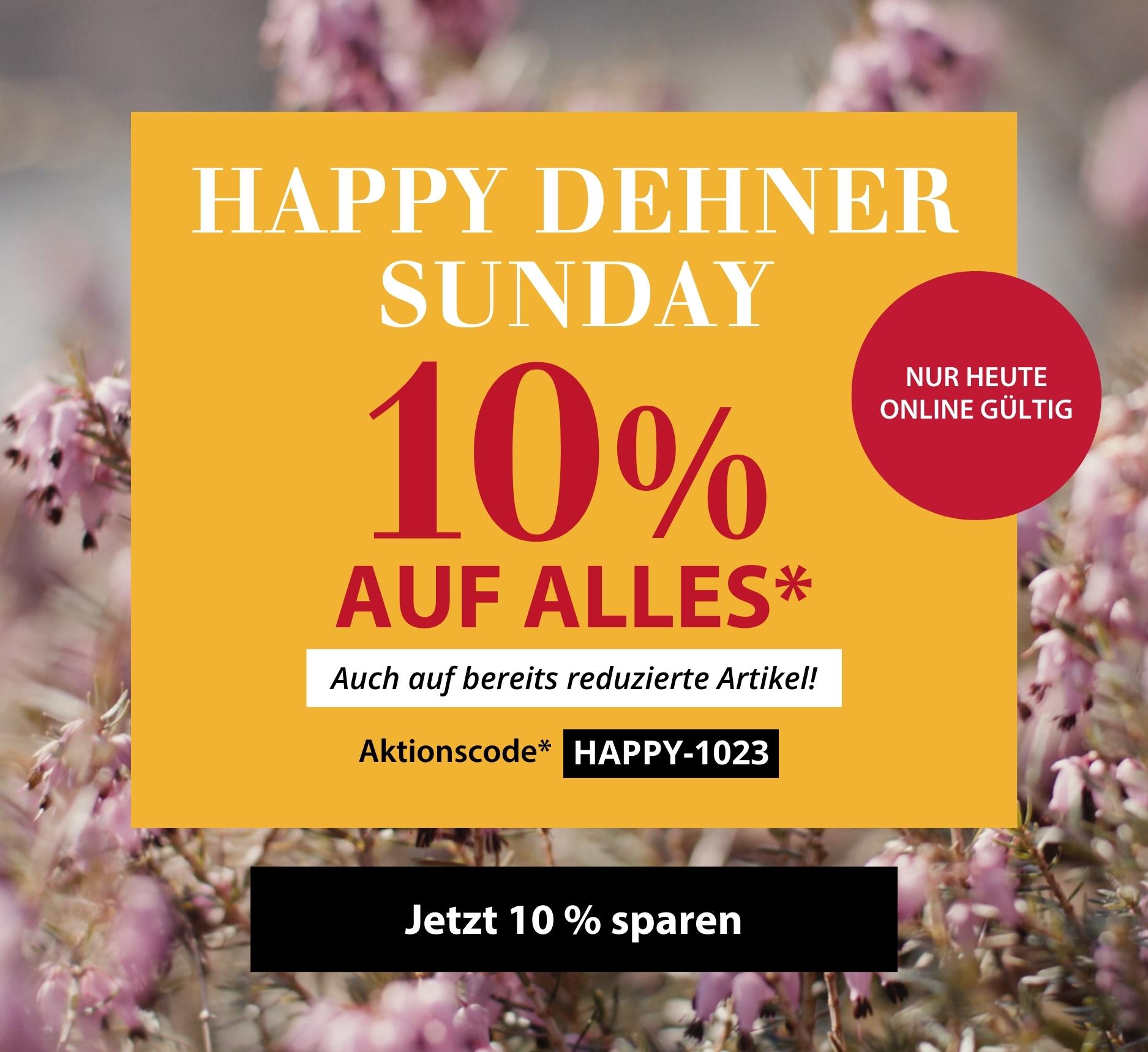 Happy Dehner Sunday: 10% sparen