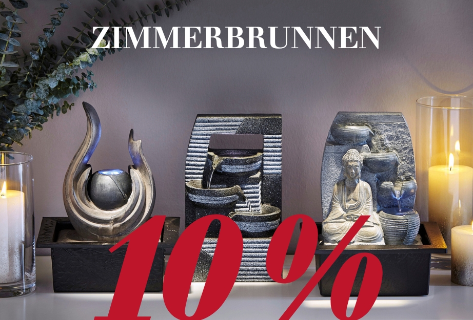 10 % auf Zimmerbrunnen