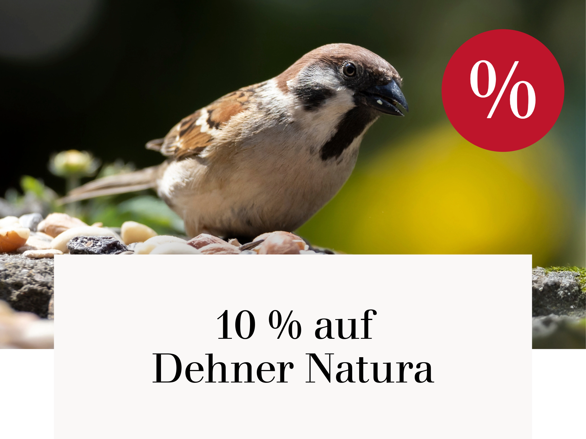 10 % auf Dehner Natura