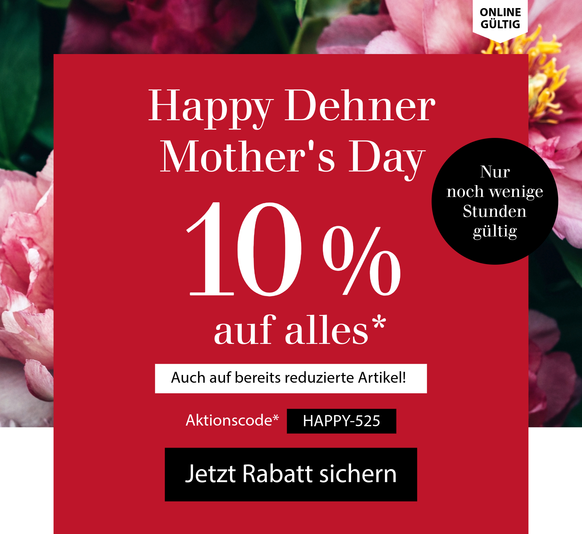 Happy Dehner Mother’s Day: 10 % auf alles - nur noch wenige Stunden gültig!