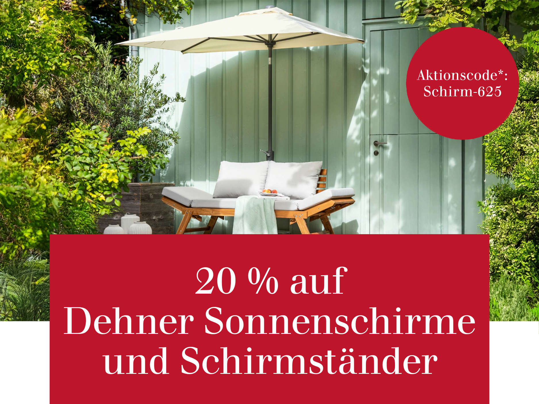20 % auf Dehner Sonnenschirme & Schirmständer mit Code* Schirm-625
