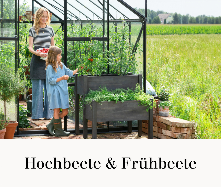 Hochbeete & Frühbeete