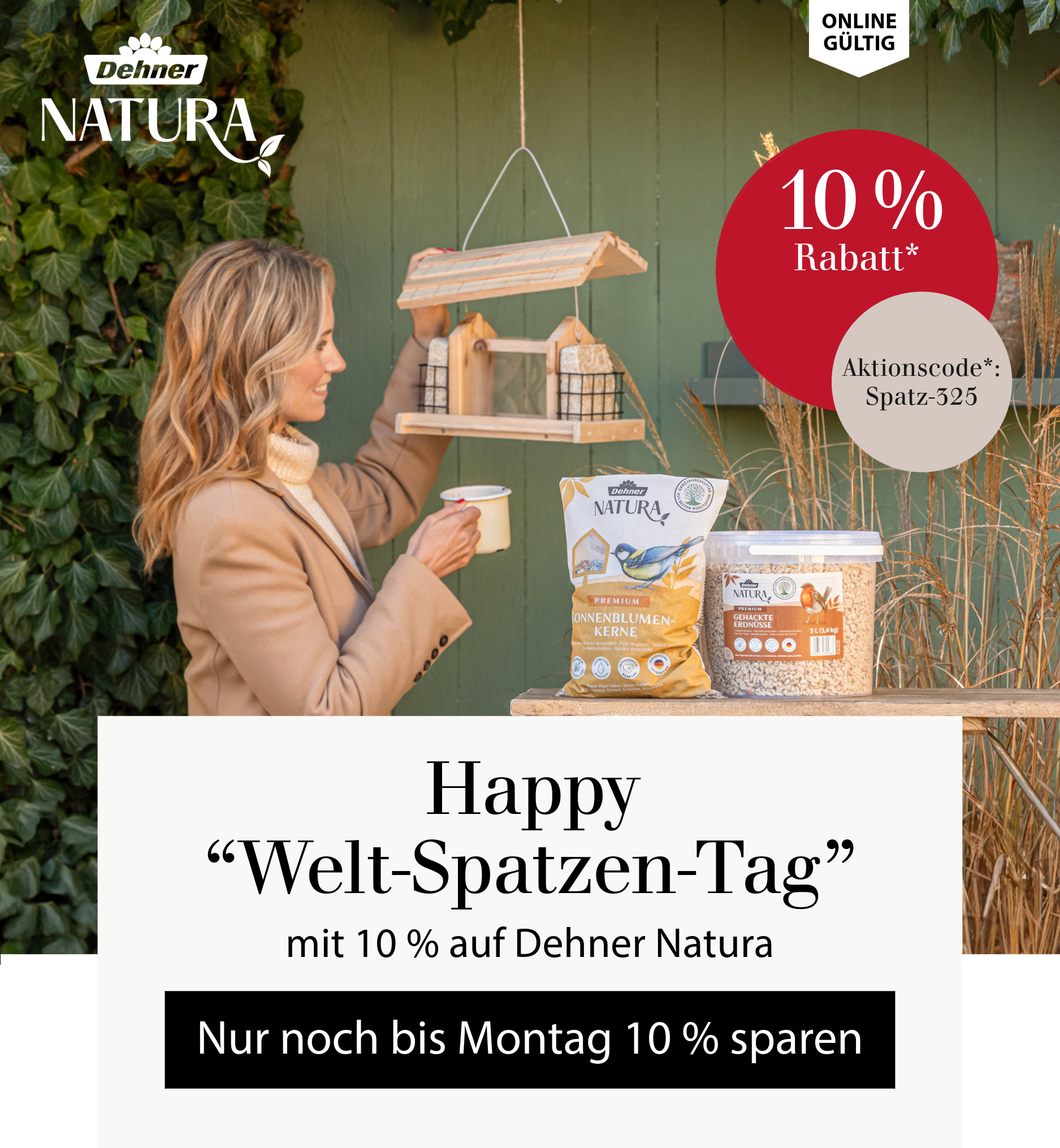 Nur noch bis Montag: Aktion 10 % auf Dehner Natura