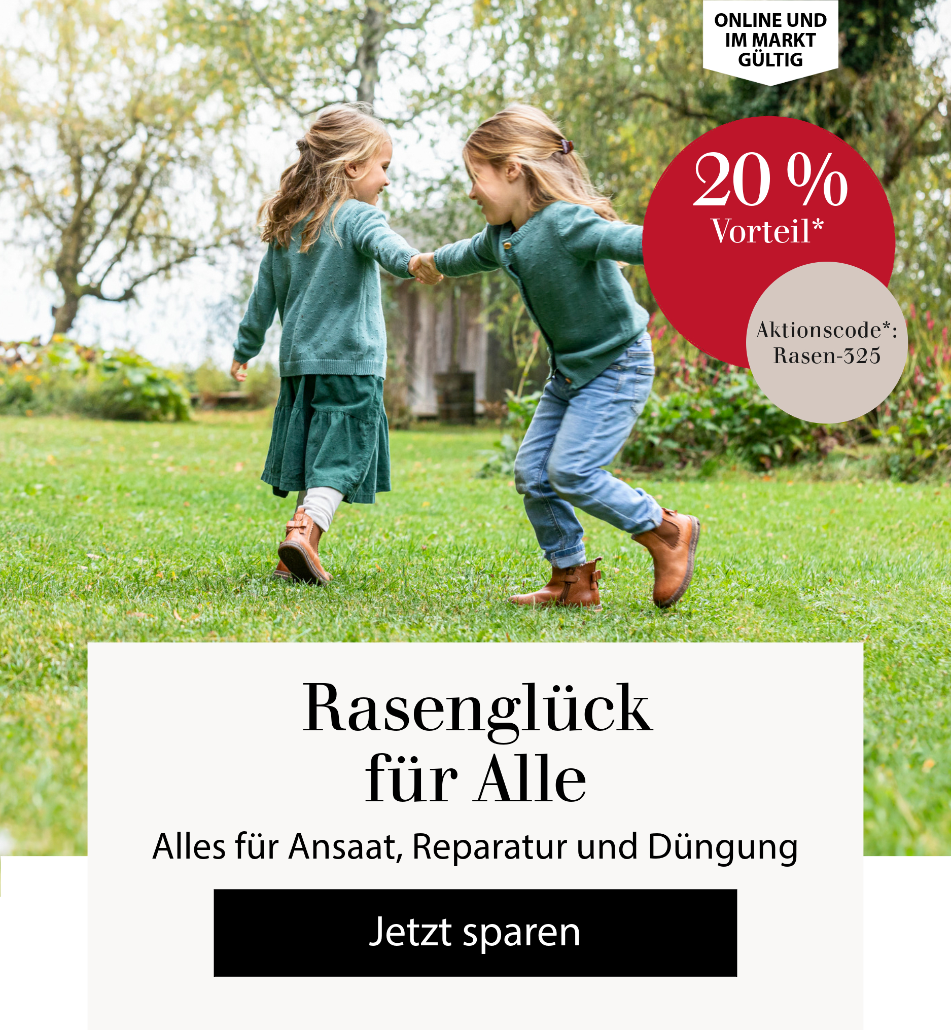 Rasenglück für Alle - Jetzt 20 % Vorteil mit Code* Rasen-325 sichern