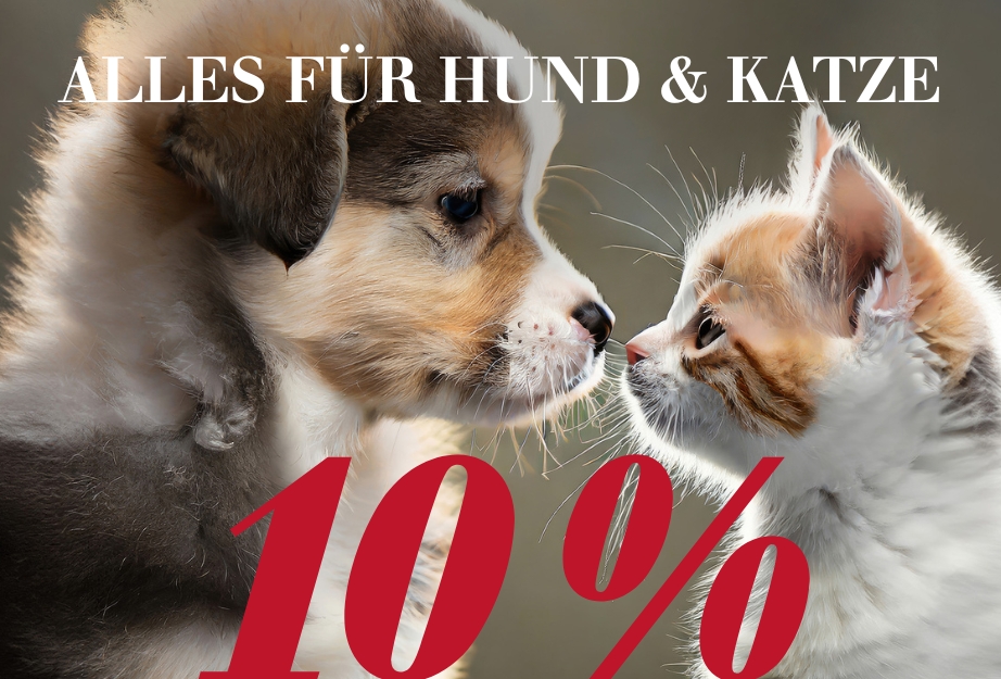 10 % auf Alles für Hund & Katze