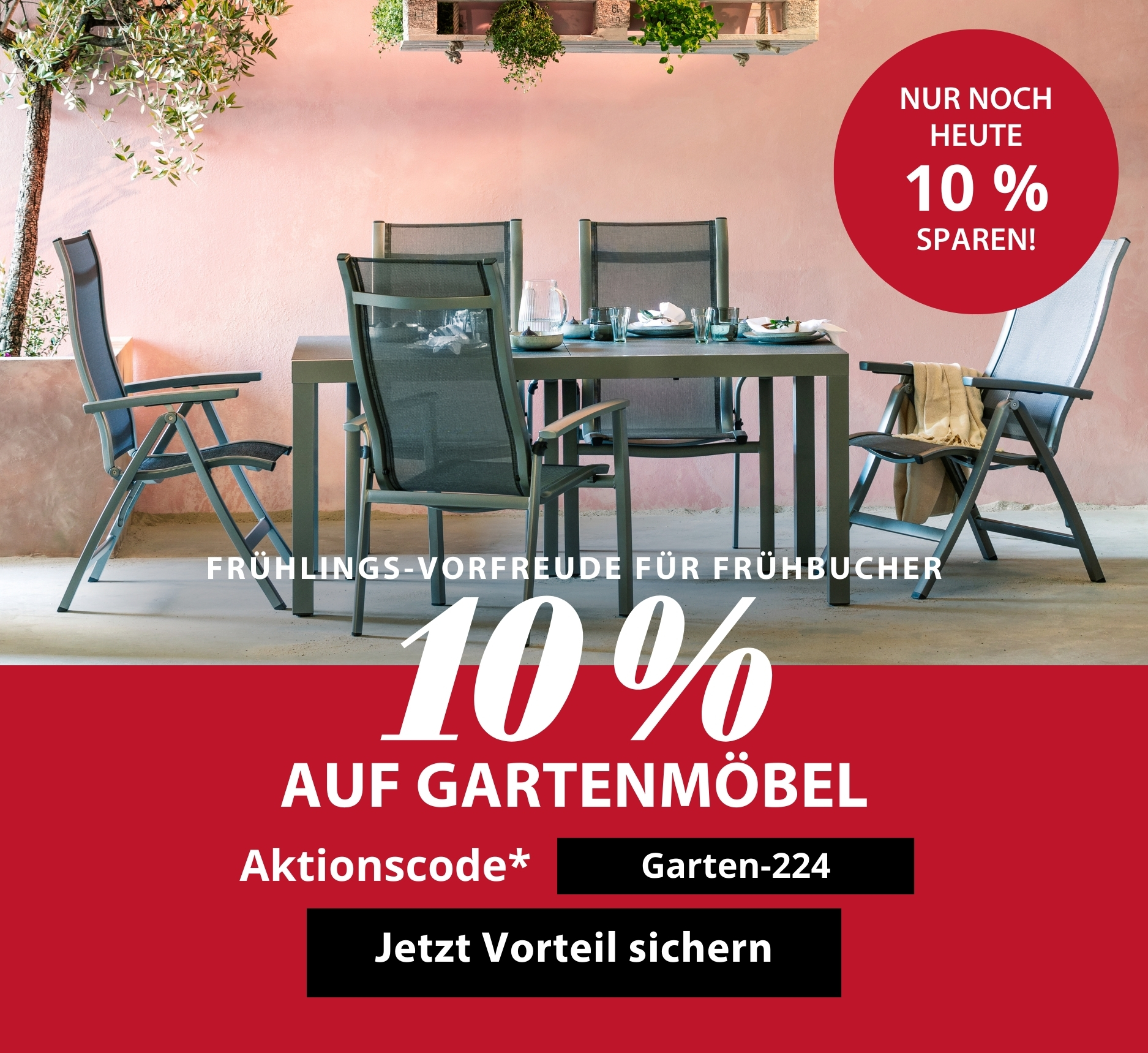 Aktion 10 % auf Gartenmöbel