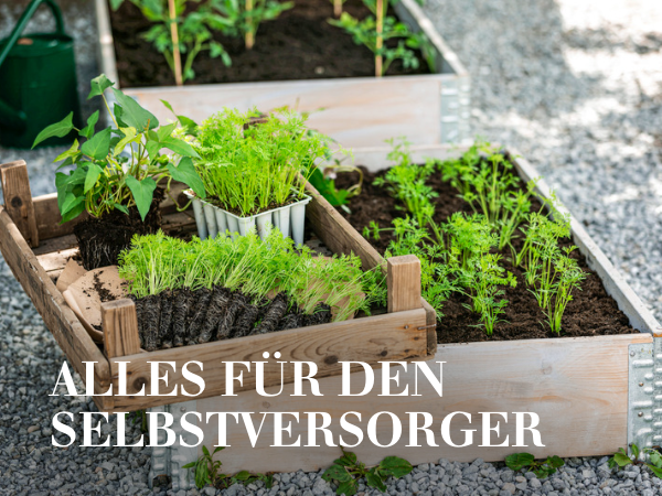 Alles für den Selbstversorger