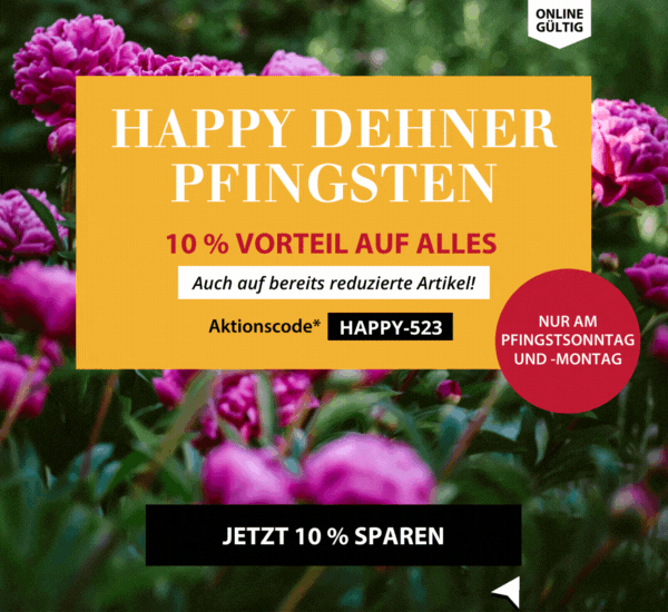 Happy Dehner Pfingsten: 10% sparen