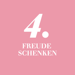 4. Freude schenken