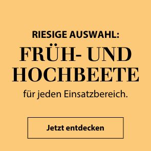 Früh- & Hochbeete